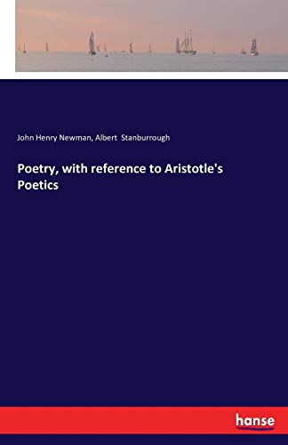 Poetry, With Reference To Aristotle's Poetics [Paperback]