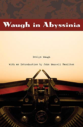 Waugh In Abyssinia (from Our Own Correspondent) [Paperback]