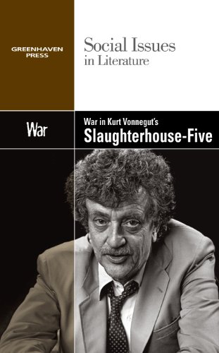 War In Kurt Vonnegut's Slaughterhouse Five (social Issues In Literature) [Paperback]