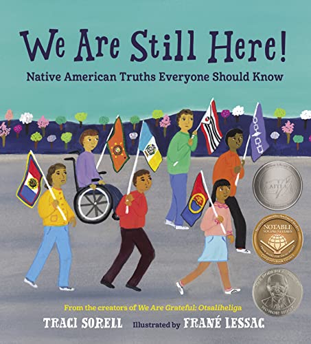 We Are Still Here Native American Truths Everyone Should Know [Hardcover]