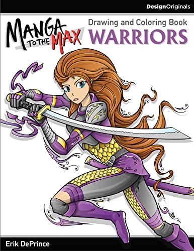 Manga to the Max Warriors Drawing and Coloring Book [Paperback]