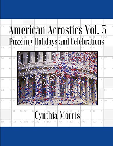 American Acrostics Volume 5  Puzzling Holidays and Celebrations [Paperback]