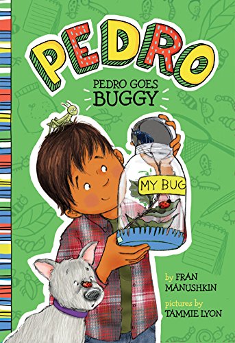 Pedro Goes Buggy [Library Binding]