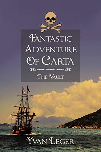 Fantastic Adventure Of Carta The Vault [Paperback]