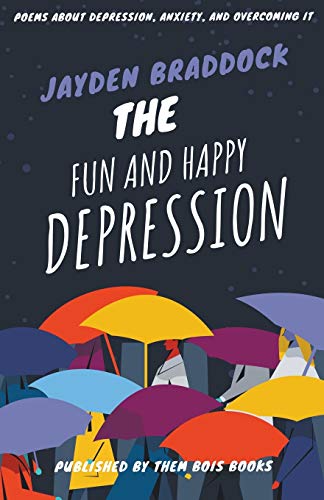 Fun and Happy Depression [Paperback]