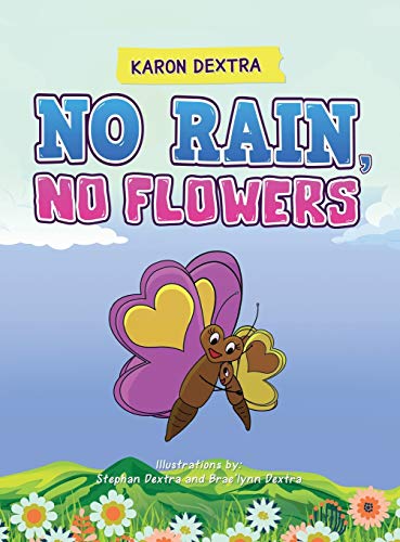 No Rain No Flowers [Hardcover]