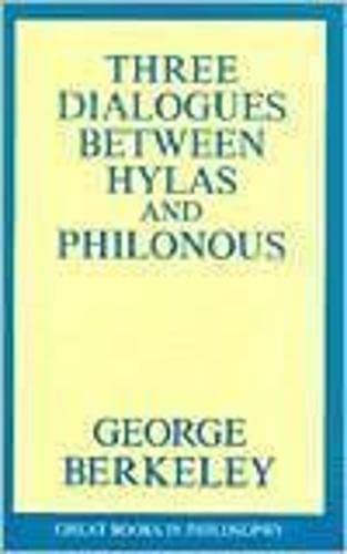 Three Dialogues Between Hylas and Philonous [Paperback]