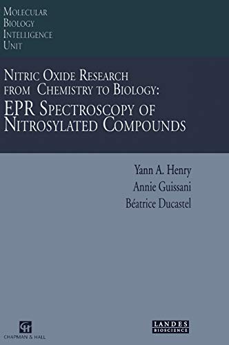 Nitric Oxide Research from Chemistry to Biology: EPR Spectroscopy of Nitrosylate [Hardcover]