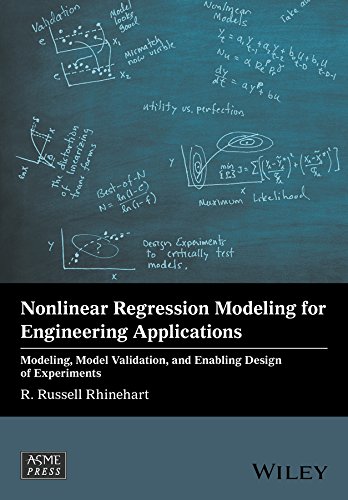 Nonlinear Regression Modeling for Engineering Applications Modeling, Model Vali [Hardcover]