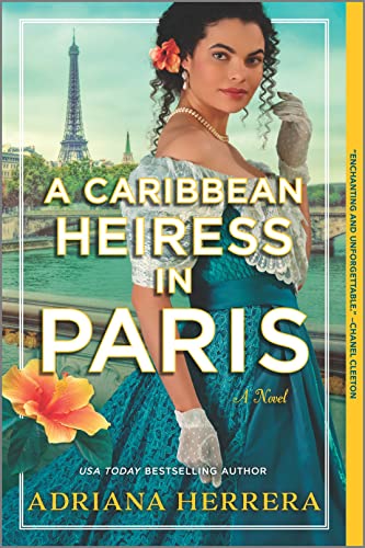 A Caribbean Heiress in Paris A Novel [Paperback]