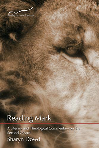 Reading Mark A Literary And Theological Commentary On The Second Gospel (readin [Paperback]
