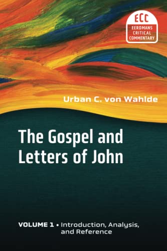 The Gospel And Letters Of John, Volume 1 Introduction, Analysis, And Reference  [Paperback]