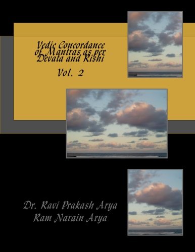 Vedic Concordance Of Mantras As Per Devata And Rishi (volume 2) (sanskrit Editio [Paperback]