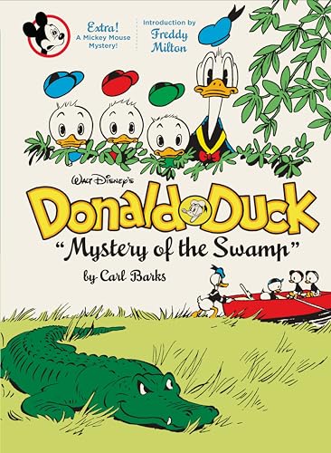 Walt Disney's Donald Duck  Mystery of the Swamp  The Complete Carl Barks Disney [Hardcover]