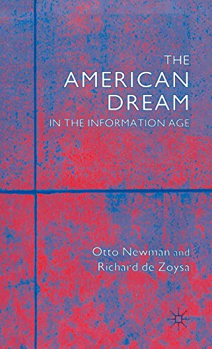 The American Dream in the Information Age [Hardcover]