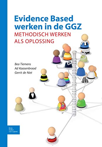 Evidence-based werken in de GGZ Methodisch werken als oplossing [Paperback]