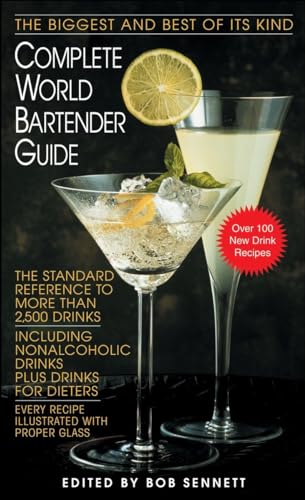 Complete World Bartender Guide The Standard Reference to More than 2,500 Drinks [Paperback]