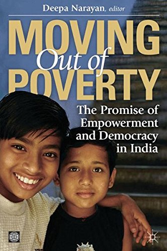 Moving Out of Poverty The Promise of Empowerment and Democracy in India [Paperback]