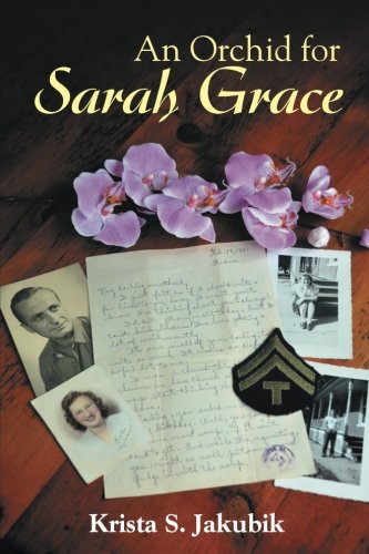 An Orchid For Sarah Grace [Paperback]