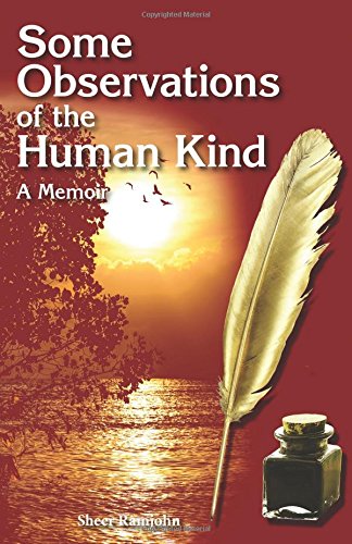 Some Observations Of The Human Kind - A Memoir [Hardcover]