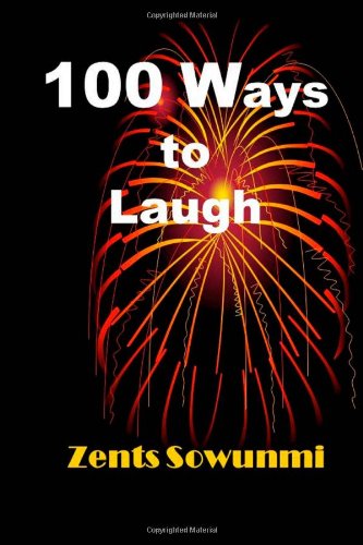 100 Ways to Laugh [Paperback]