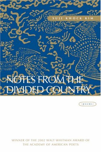 Notes From The Divided Country Poems [Paperback]