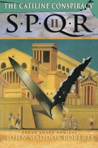 SPQR II The Catiline Conspiracy A Mystery [Paperback]