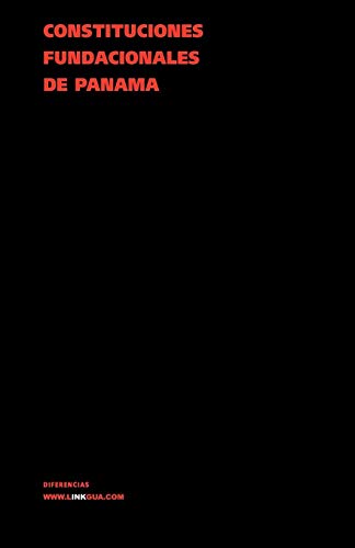 Constituciones fundacionales de Panam&225 [Paperback]