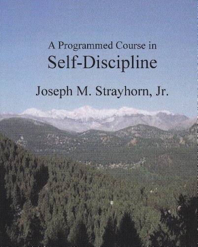 Programmed Course in Self-Discipline [Unknown]