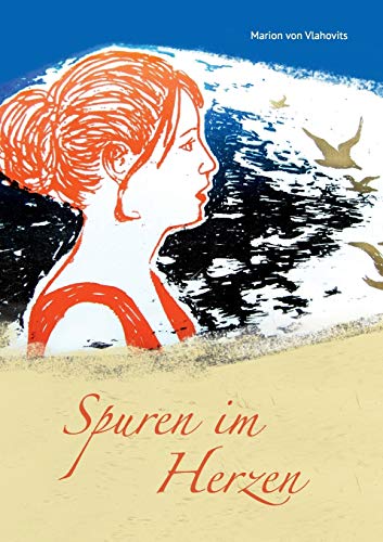 Spuren Im Herzen [Perfect Paperback]