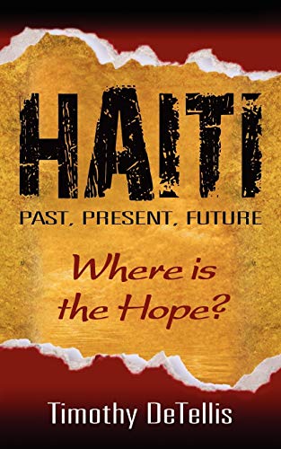 Haiti Past, Present, Future [Paperback]