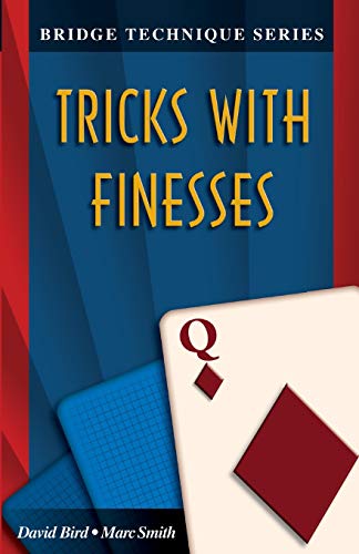 Tricks With Finesses (bridge Technique) [Paperback]