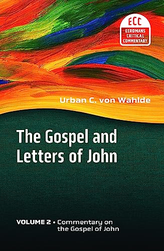 The Gospel And Letters Of John, Volume 2 The Gospel Of John (eerdmans Critical  [Paperback]