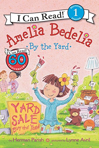Amelia Bedelia by the Yard [Paperback]