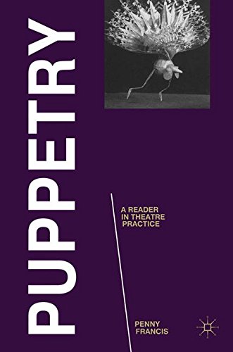 Puppetry A Reader in Theatre Practice [Hardcover]