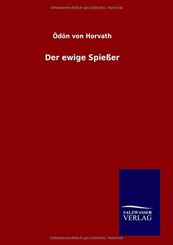 Der Ewige Spiesser (german Edition) [Hardcover]