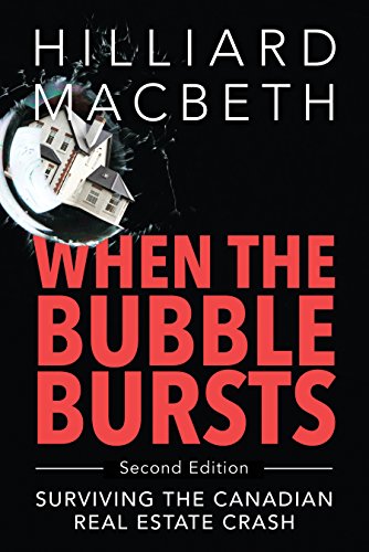 When the Bubble Bursts Surviving the Canadian Real Estate Crash [Paperback]
