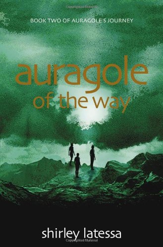 Auragole Of The Way (book Two) (auragole's Journey) [Paperback]