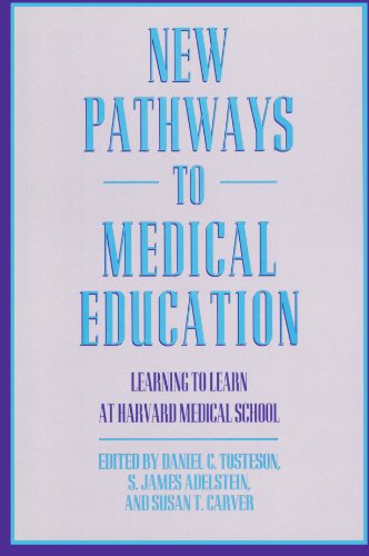 New Pathways To Medical Education Learning to Learn at Harvard Medical School [Paperback]