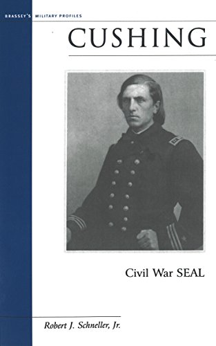 Cushing  Civil War SEAL [Paperback]
