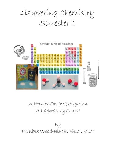 Discovering Chemistry Semester 1 Student Manual [Paperback]