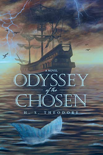 Odyssey Of The Chosen A Novel [Paperback]