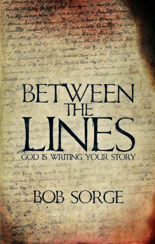Between The Lines God Is Writing Your Story [Paperback]