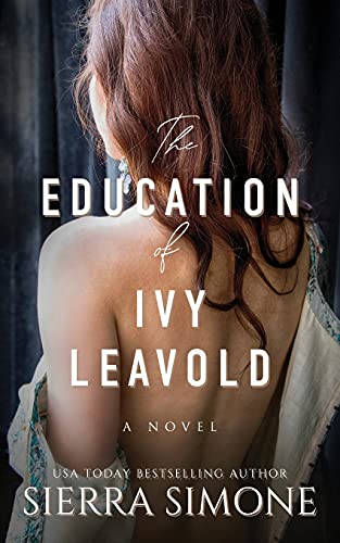 Education of Ivy Leavold [Paperback]