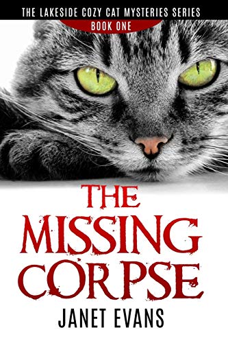 The Missing Corpse - The Lakeside Cozy Cat Mysteries Series [Paperback]