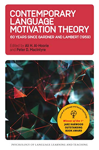 Contemporary Language Motivation Theory 60 Years Since Gardner and Lambert (195 [Hardcover]