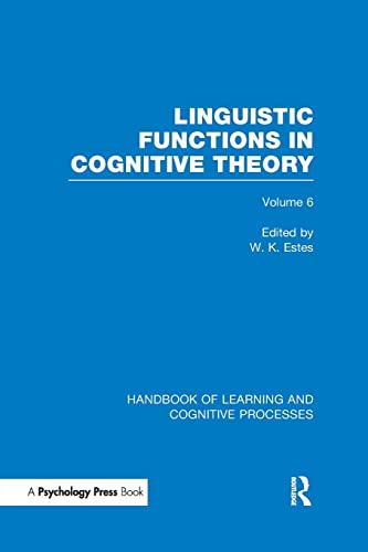 Handbook of Learning and Cognitive Processes (Volume 6) Linguistic Functions in [Paperback]