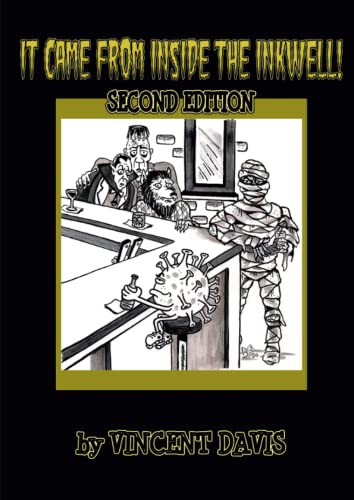 It Came From Inside The Inkwell By Vincent Davis