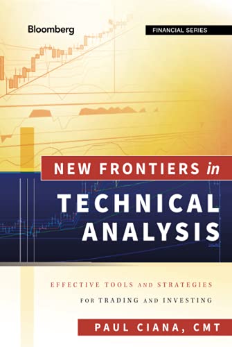 New Frontiers in Technical Analysis Effective Tools and Strategies for Trading  [Hardcover]