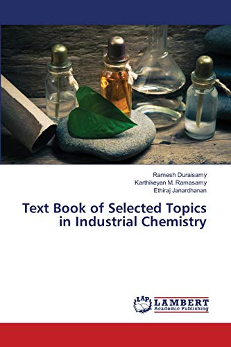 Text Book Of Selected Topics In Industrial Chemistry